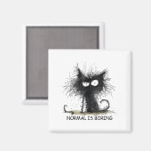 Normal Is Boring Funny Cat Graphic Tee Men Women  Magneet (Voorkant / Achterkant)