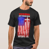 Normal Isn't Coming Back But Jesus Is Revelation 1 T-shirt (Voorkant)
