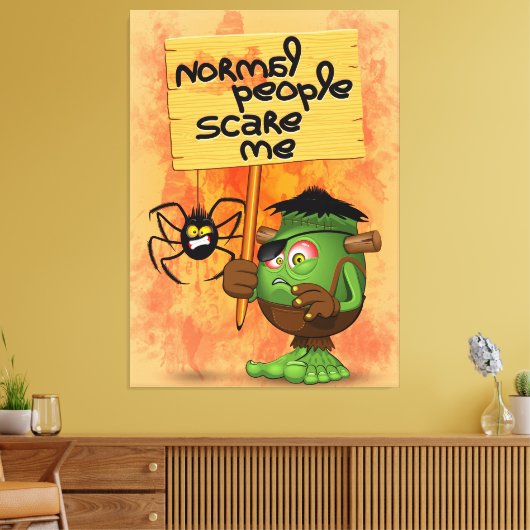 'Normal People Scare Me' Humoureuze Frankenstein Canvas Afdruk (Insitu (Woonkamer))