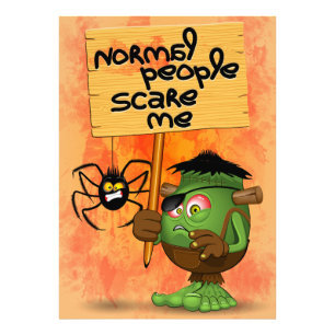 'Normal People Scare Me' Humoureuze Frankenstein Foto Afdruk