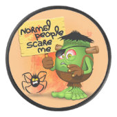 'Normal People Scare Me' Humoureuze Frankenstein Hockey Puck (Voorkant)