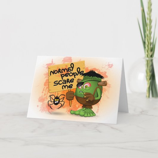 'Normal People Scare Me' Humoureuze Frankenstein Kaart (Voorkant)