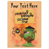 'Normal People Scare Me' Humoureuze Frankenstein Klembord (Achterkant)