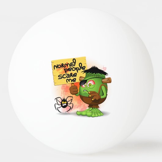 'Normal People Scare Me' Humoureuze Frankenstein Pingpongbal (Voorkant)