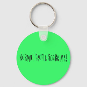 Normal People Scare Me Sleutelhanger