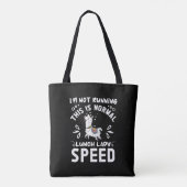 Normale lunch Lady Speed Funny Llama Gezegde Humor Tote Bag (Achterkant)