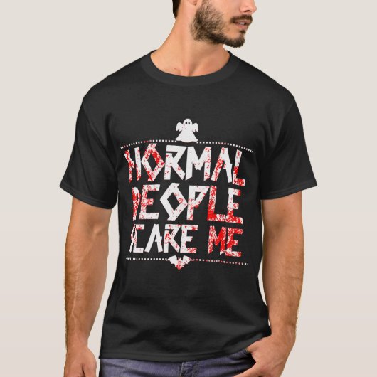 Normale mensen schrikken me af t-shirt (Voorkant)