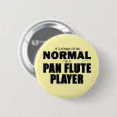 Normale Pan Flute Player Ronde Button 5,7 Cm (Voorkant /achterkant)