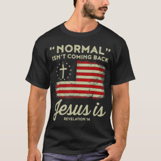 Normale zin die Jezus terugkomt is Christelijk T-shirt