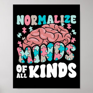 Normaliseer geesten van alle soorten autisme bewus poster