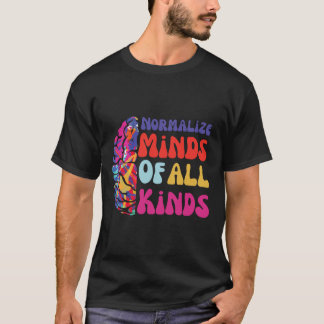 Normaliseer Minds van alle soorten Autisme Bewusth T-shirt