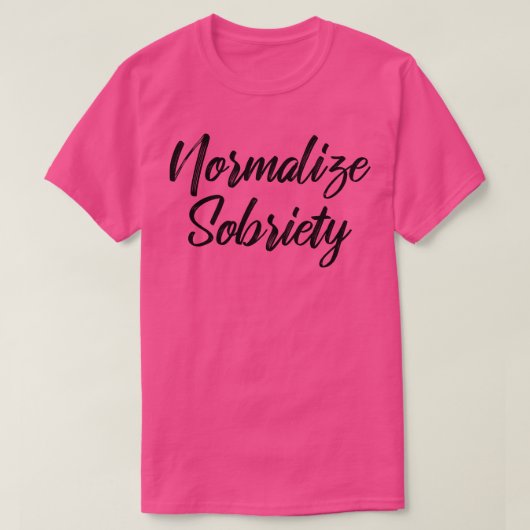Normaliseer nuchterheid III T-shirt (Design voorkant)