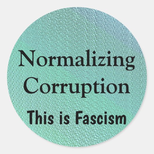 Normalisering van Corruptie Ronde Sticker (Voorkant)