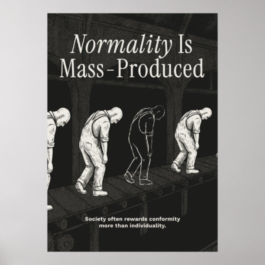 Normaliteit wordt massaal geproduceerd poster (Voorkant)
