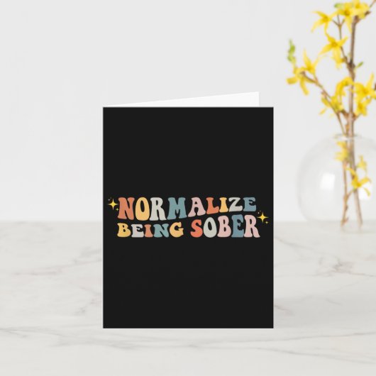 Normalize Being Sober Sobriety Addiction Recovery  Kaart (Gele Bloem)