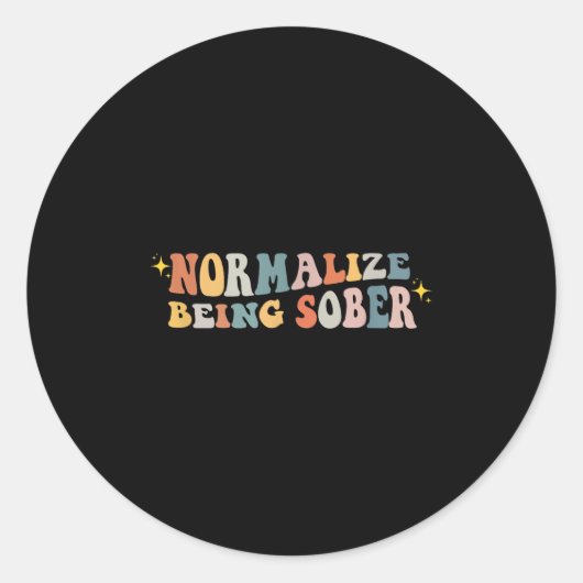Normalize Being Sober Sobriety Addiction Recovery Ronde Sticker (Voorkant)