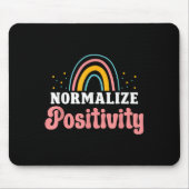 Normalize Sitivity Rainbow Funny Saying Motivation Muismat (Voorkant)