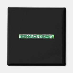 Normalize Therapy Mental Health Awareness Warrior Magneet
