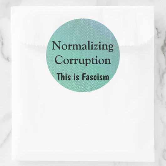 Normalizing Corruption Ronde Sticker (Tas)