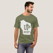 Nort Wisconsin Yooper Up North T-shirt (Voorkant volledig)