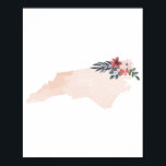 North Carolina Floral Waterverf State Poster<br><div class="desc">North Carolina Floral Waterverf State</div>