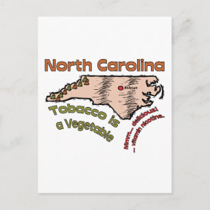 North Carolina NC Motto ~ Tobacco is een groenten Briefkaart