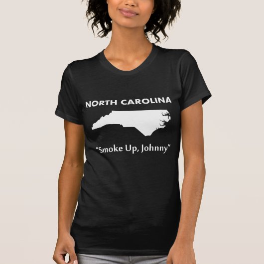 North Carolina - Rook Op, Johnny! T-shirt (Voorkant)