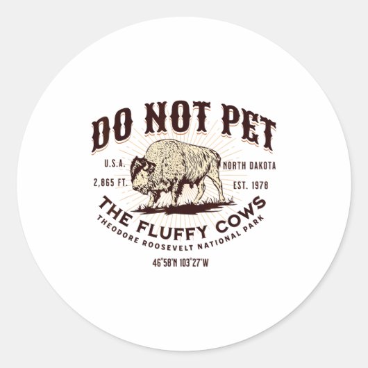 North Dakota Funny Bison Quote Buffalo Souvenir Do Ronde Sticker (Voorkant)