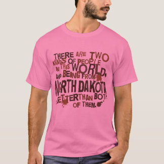 North Dakota (Funny) Gift T-shirt