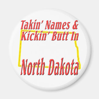 North Dakota - Kickin' Butt Magneet