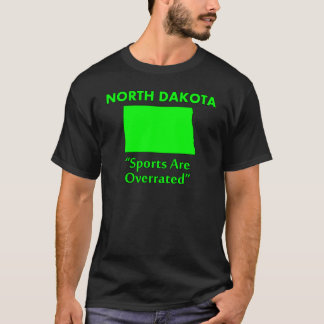 North Dakota - Sport is Overgewaardeerd T-shirt