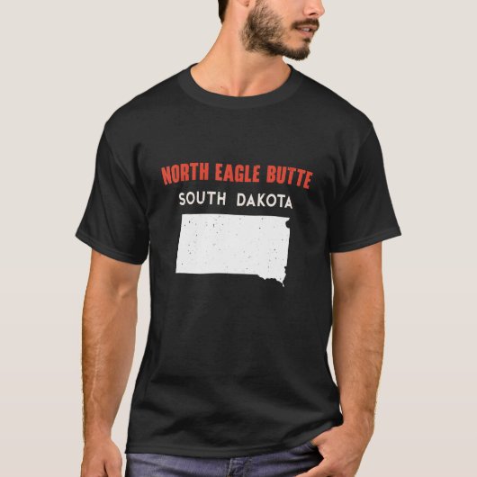 North Eagle Butte South Dakota USA State America T T-shirt (Voorkant)