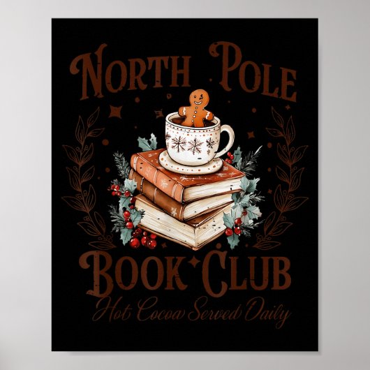 North Le Book Club Hot Cocoa Served Daily Libraria Poster (Voorkant)