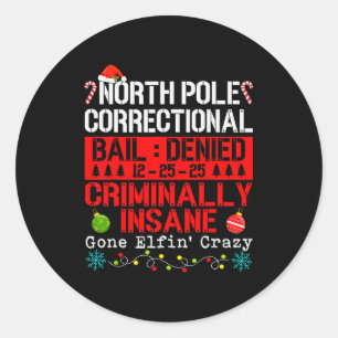 North Le Correctional Crimineel Krankzinnig Gevluc Ronde Sticker