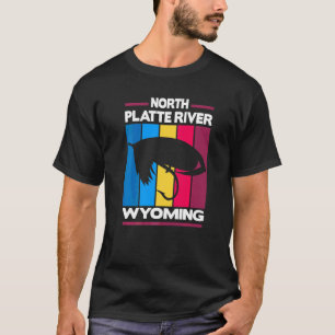 North Platte Rivier Wyoming Fly Fishing T-shirt