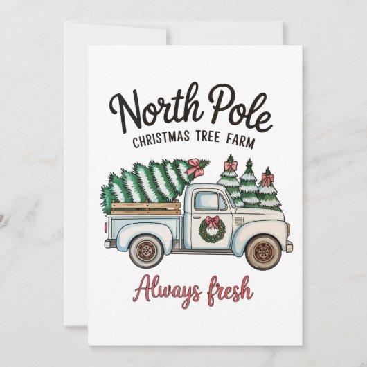 North Pole Christmas Tree Farm Always Fresh Truck Feestdagenkaart (Voorkant)