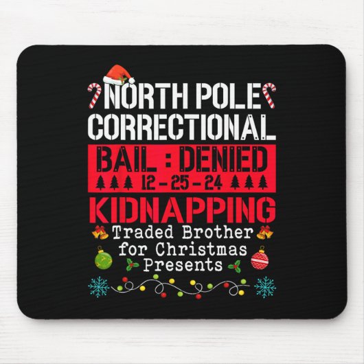 North Pole Correctional Kidnapping geruilde broer Muismat (Voorkant)