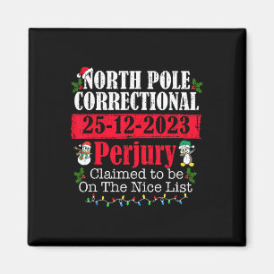 North Pole Correctional Perjury Family Matching CH Magneet