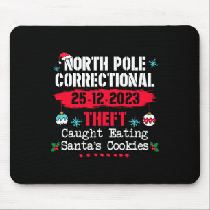 North Pole Correctional Theft betrapt op het eten Muismat