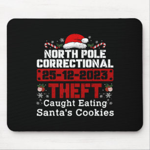 North Pole Correctional Theft betrapt op het eten Muismat