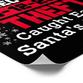 North Pole Correctional Theft betrapt op het eten  Poster (Hoek)