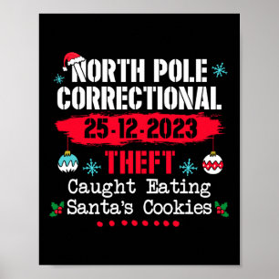 North Pole Correctional Theft betrapt op het eten  Poster