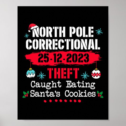 North Pole Correctional Theft betrapt op het eten Poster (Voorkant)