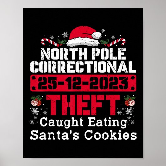 North Pole Correctional Theft betrapt op het eten  Poster (Voorkant)