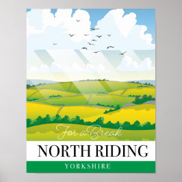 North Riding Yorkshire "voor een pauze" Poster
