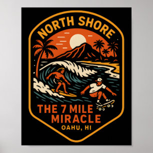 North Shore Surfen Het 7 Mile Mirakel Vintage Here Poster