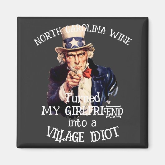 NorthCarolina Wijn draaide mijn vriendin dorp Magneet (Voorkant)