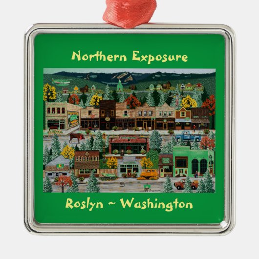 "Northern Exposure" ~ Roslyn, Washington Metalen Ornament (Voorkant)
