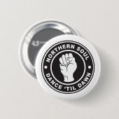 Northern Soul Dance tot dawn badge Ronde Button 5,7 Cm (Voorkant /achterkant)