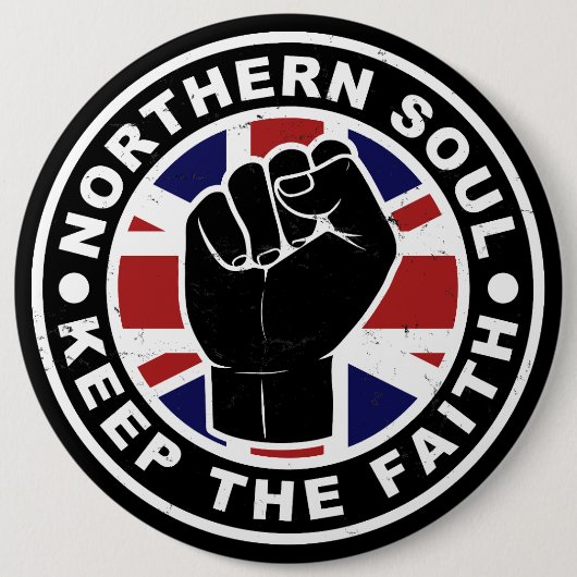 Northern Soul - Houd het Geloof Ronde Button 6,0 Cm (Voorkant)